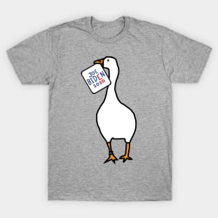 White Goose with Stolen Joe Biden 2020 Sign T-Shirt